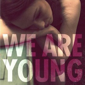 We Are Young